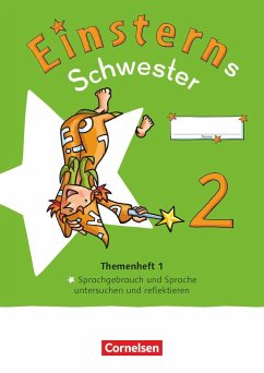 Einsterns Schwester - Sprache und Lesen 2. Schuljahr. Themenheft 1 - Verbrauchsmaterial - Maurach, Jutta;Bauer, Roland