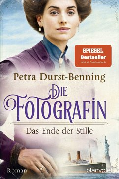 Das Ende der Stille / Die Fotografin Bd.5 - Durst-Benning, Petra
