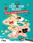 Dein Escape-Room-Malbuch - Flucht von der Geisterinsel