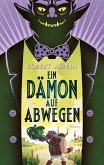 Ein Dämon auf Abwegen / Dämonen-Reihe Bd.3