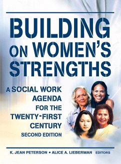 Building on Women's Strengths (eBook, PDF) - Peterson, K Jean; Lieberman, Alice A