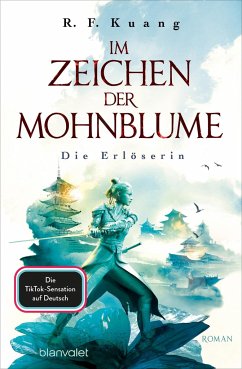 Die Erlöserin / Im Zeichen der Mohnblume Bd.3 - Kuang, Rebecca F.