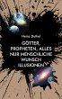 Götter, Propheten, alles nur... - Bild 1