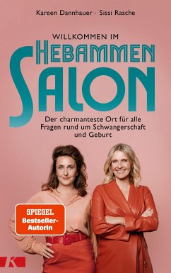 Willkommen im Hebammensalon - Dannhauer, Kareen;Rasche, Sissi