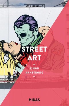 Street Art (ART ESSENTIALS) - Armstrong, Simon