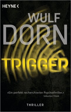 Trigger Bd.1 - Dorn, Wulf