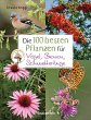 Die 100 besten Pflanzen für Vögel,... - Bild 1