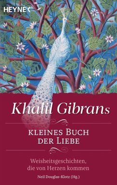 Khalil Gibrans kleines Buch der Liebe - Gibran, Khalil