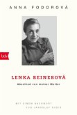Lenka Reinerová - Abschied von meiner Mutter