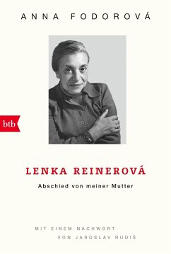 Lenka Reinerová - Abschied von meiner Mutter - Fodorová, Anna