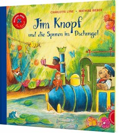 Jim Knopf: Jim Knopf und die Spuren im Dschungel - Ende, Michael;Lyne, Charlotte