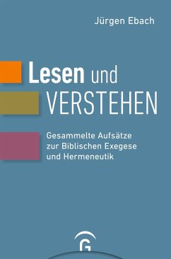 Lesen und Verstehen - Ebach, Jürgen
