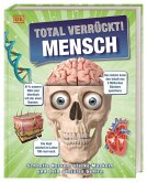 Total verrückt! Mensch Total verrückt! Mensch