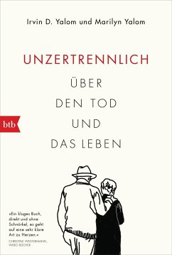 Unzertrennlich - Yalom, Irvin D.;Yalom, Marilyn