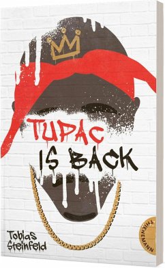 Tupac is back - Steinfeld, Tobias
