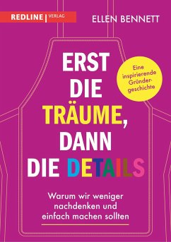 Erst die Träume, dann die Details - Bennett, Ellen