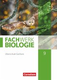 Fachwerk Biologie 9. Schuljahr - Sachsen - Schülerbuch