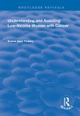 Understanding and Assisting Low-Income Women with Cancer (eBook, ePUB)