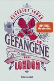 Der Gefangene von London / Alex Verus Bd.8