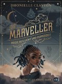 Magie aus Licht und Dunkelheit - Das gefährliche erste Jahr / Die Marveller Bd.1