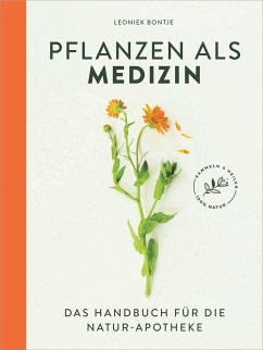 Pflanzen als Medizin - Bontje, Leoniek