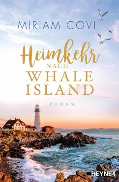 Heimkehr nach Whale Island / Whale Island Bd.1 - Covi, Miriam