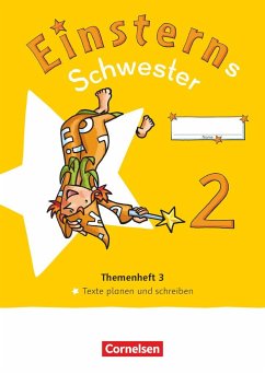 Einsterns Schwester - Sprache und Lesen 2. Schuljahr. Themenheft 3 - Verbrauchsmaterial - Schwaighofer, Alexandra;Pfeifer, Katrin;Dreier-Kuzuhara, Daniela