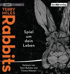 Rabbits. Spiel um dein Leben - Miles, Terry