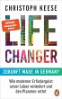 Life Changer - Zukunft made in Germany - Bild 1