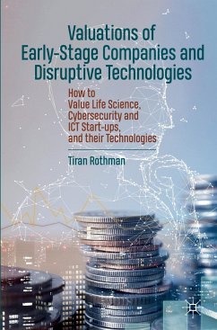 Valuations of Early-Stage Companies and Disruptive Technologies - Rothman, Tiran