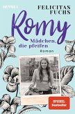 Romy. Mädchen, die pfeifen / Mütter-Trilogie Bd.3