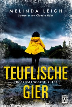 Teuflische Gier - Leigh, Melinda