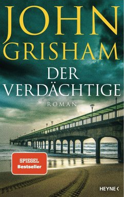 Der Verdächtige / Lacy Stoltz Bd.2 - Grisham, John