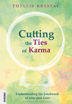 Cutting the Ties of Karma - Krystal, Phyllis