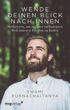 Wende deinen Blick nach innen - Purnachaitanya, Swami