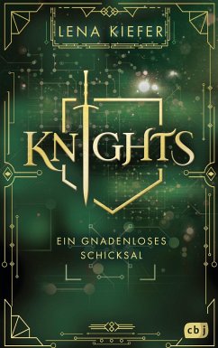 Ein gnadenloses Schicksal / Knights Bd.2 - Kiefer, Lena