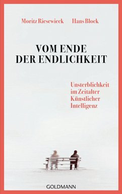 Vom Ende der Endlichkeit - Riesewieck, Moritz;Block, Hans
