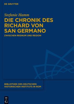 Die Chronik des Richard von San Germano - Hamm, Stefanie