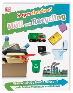 Müll und Recycling / Superchecker! Bd.18 - Ganeri, Anita