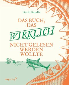 Das Buch, das wirklich nicht gelesen werden wollte - Sundin, David