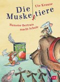 Hamster Bertram macht Schule / Die Muskeltiere zum Selberlesen Bd.5