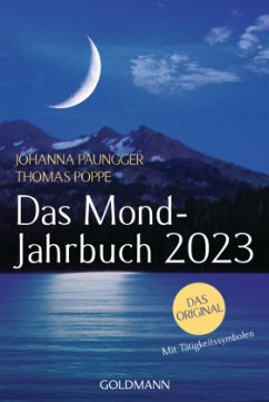 Das Mond-Jahrbuch 2023 - Paungger, Johanna;Poppe, Thomas