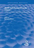 Health Care Resources on the Internet (eBook, ePUB)