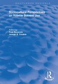 Sociocultural Perspectives on Volatile Solvent Use (eBook, ePUB)
