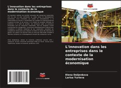 L'innovation dans les entreprises dans le contexte de la modernisation économique - Doljenkova, Elena;Yurieva, Larisa