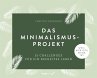 Das Minimalismus-Projekt - Bild 1