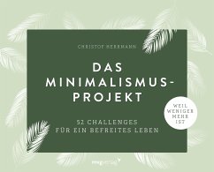 Das Minimalismus-Projekt - Herrmann, Christof