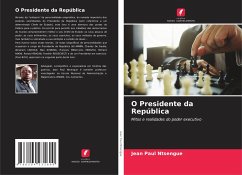 O Presidente da República - Ntsengue, Jean Paul