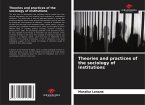 Theories and practices of the sociology of institutions