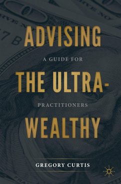 Advising the Ultra-Wealthy - Curtis, Gregory